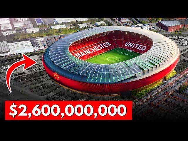 Manchester United's Shocking New Stadium Design Revealed