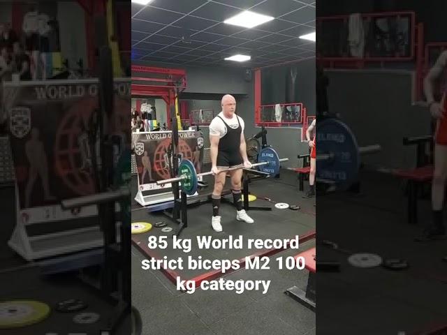 85 kg strict biceps world record M2 100 kg category