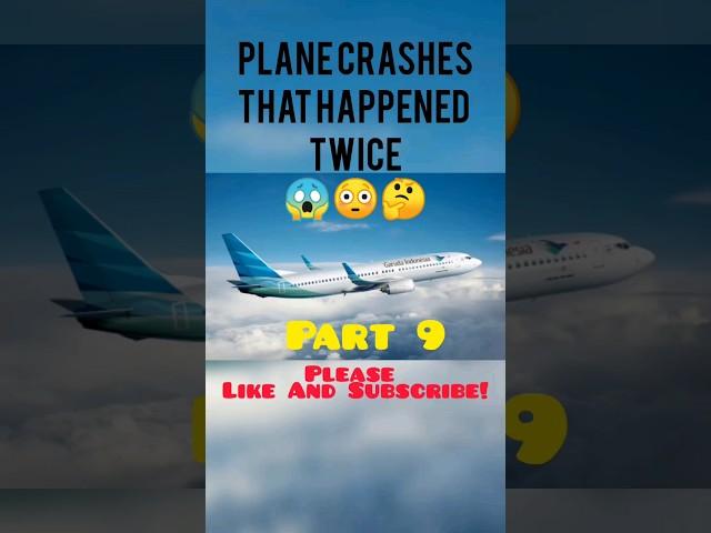 Plane Crashes That Happened Twice (Part 9) || [REMAKE] #shorts