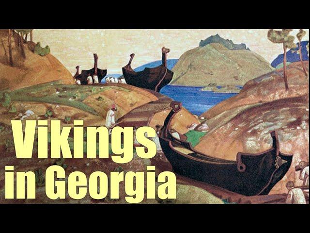 The Viking Expedition to Georgia