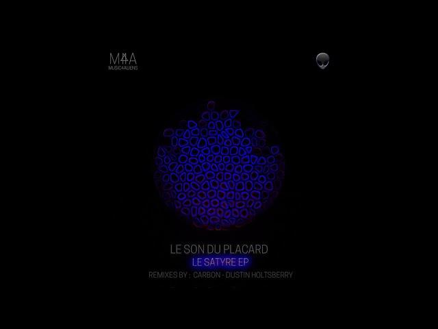 Le Son Du Placard - Le Satyre (Original Mix) [Music4Aliens]