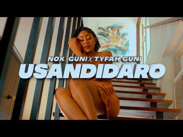 Nox ft Tyfah Guni - Usandidaro [Official Video]