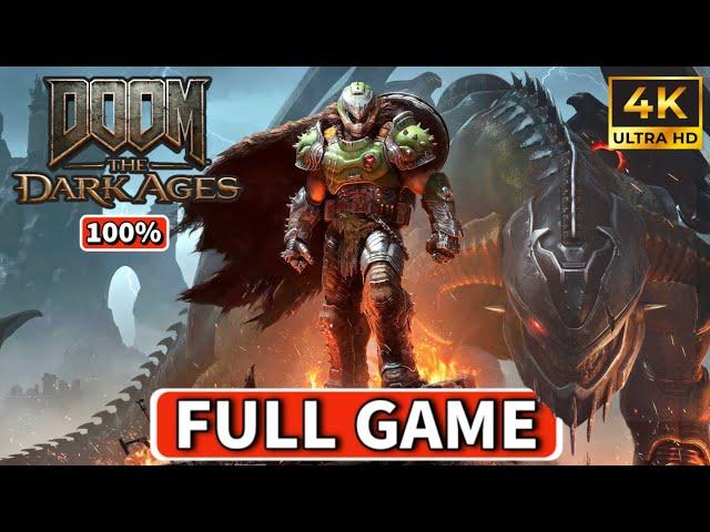 DOOM: THE DARK AGES Full Gameplay Walkthrough / No Commentary [FULL GAME] 100% | 4K 60FPS Ultra HD