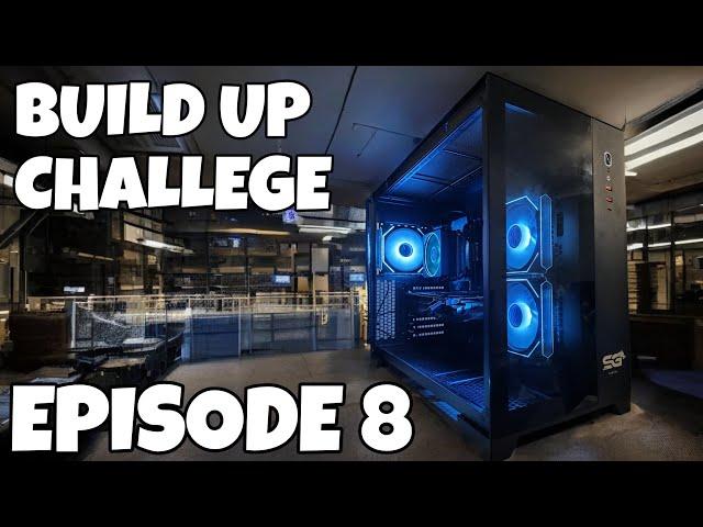 PC Build Up Challenge Episode 8