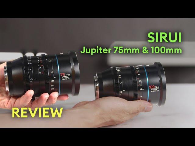 SIRUI Jupiter 75mm & 100mm Full-Frame Macro Cine Lenses Review