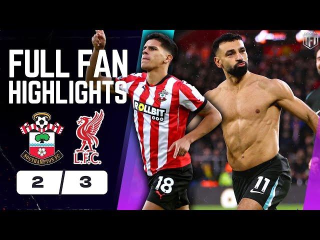 Salah sends Liverpool 8 POINTS CLEAR! Southampton 2-3 Liverpool Highlights