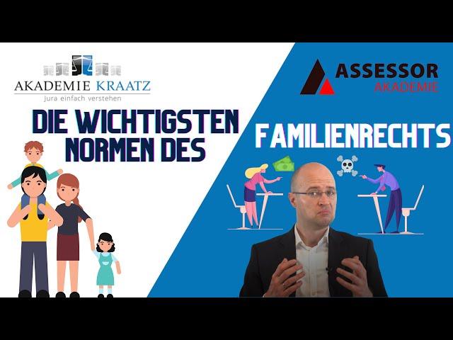 Die wichtigsten Normen im Familienrecht!