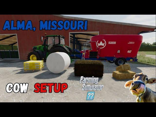 Alma Missouri (Cow Tutorial and Setup)