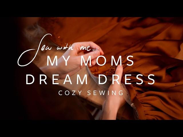 Sew with me... my moms dream dress!