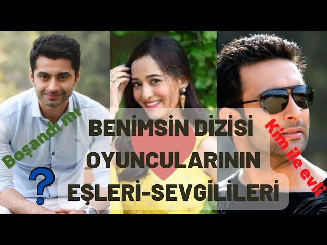 Benimsin Hint Dizisi Oyuncularının Eşleri - Sevgilileri - YENİ 2022