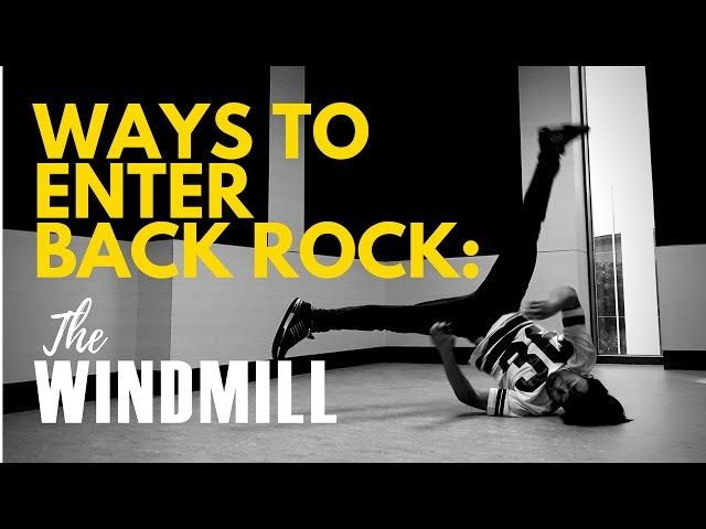 9 Backrock Entries: Windmill | BreakDance Decoded