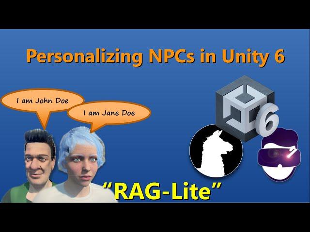 Personalizing  my NPC in Unity 6 with “RAG”