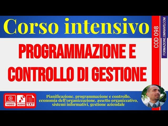 Cod098 - Programmazione e controllo di gestione (corso intensivo) - PRESENTAZIONE