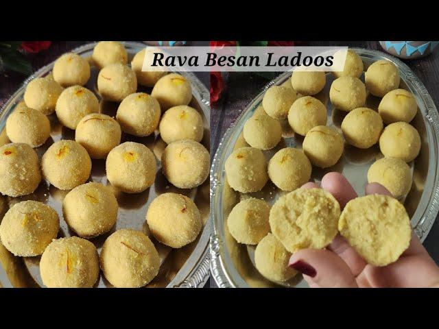 Without Sugar Syrup Instant Rava Besan Ladoos Recipe #diwali