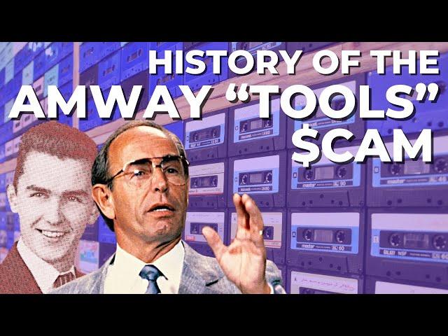 The Tools Cult: History of the Amway Motivational Tape Scam | #AntiMLM