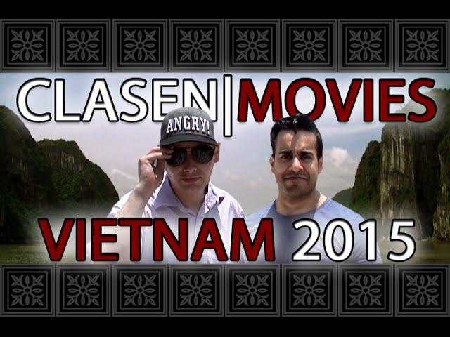 ClasenMovies - vietnam 2015