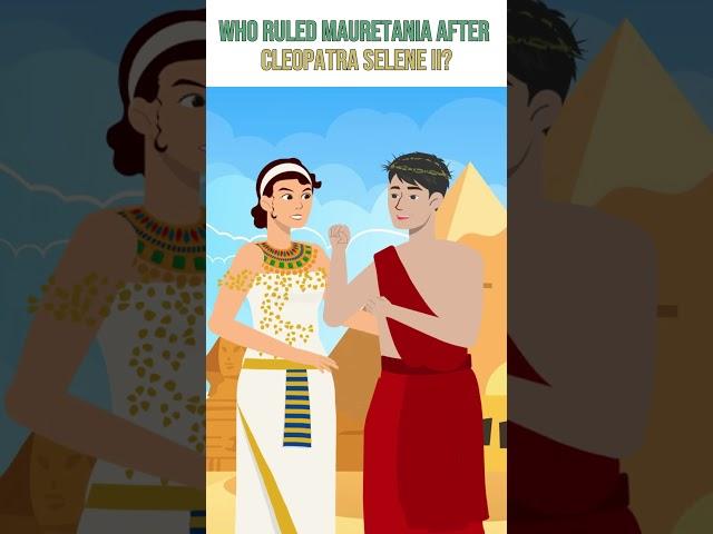 Who Ruled Mauretania after Cleopatra Selene II?