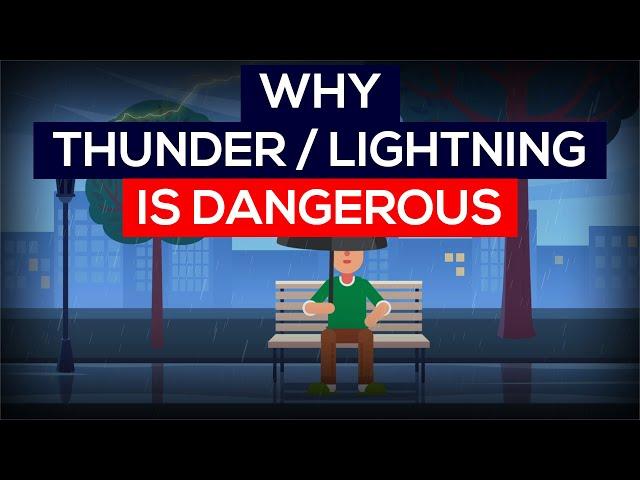 Lightning Is Dangerous Because Of Science...