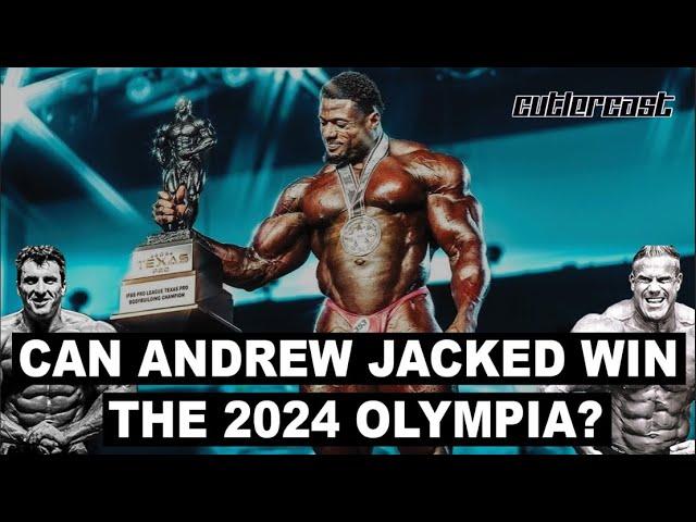 #127 - Can Andrew Jacked win the 2024 Mr. Olympia? | Cutler Cast