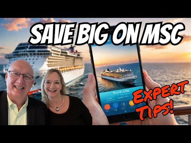 SAVE BIG on Your MSC Cruise Booking: Expert Tips!