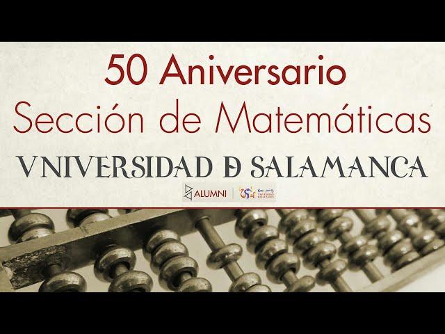 Bienvenida al 50 aniversario del Departamento de Matemáticas