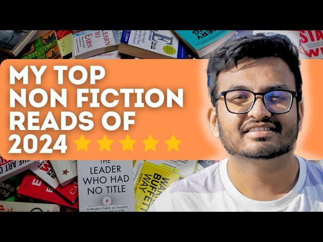 Top 7 Best Non Fiction Books I Read in 2024