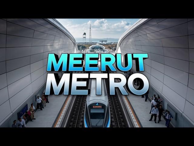 Why India is Building Its Fastest Metro in Meerut