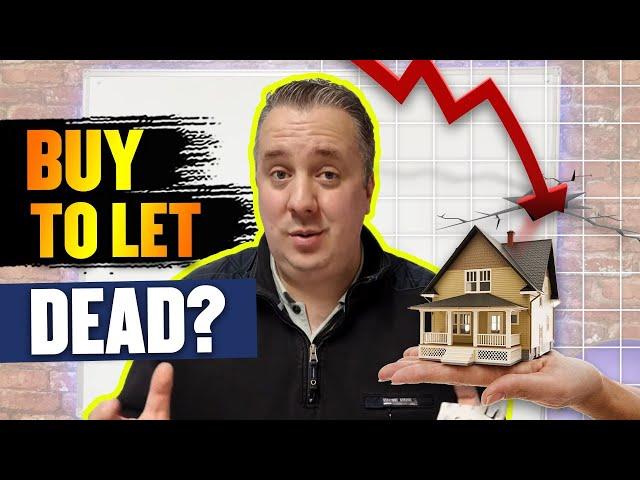 Is Buy To Let DEAD In 2025?