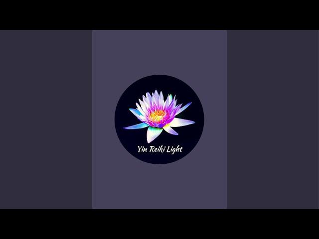 YinReikiLight is live! Friday Prayer Circle