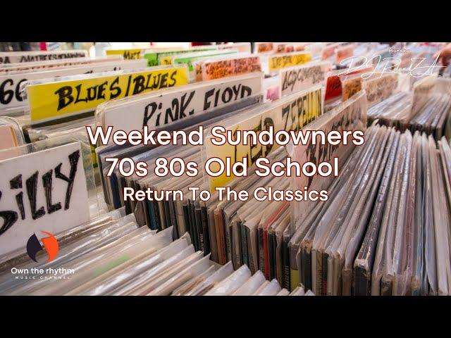 Weekend Sundowners|Old School Return to the classics|DJ RolandZA