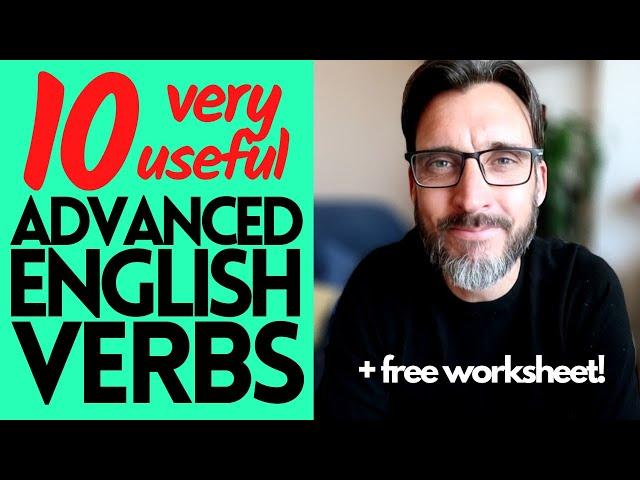 10 EXTREMELY USEFUL ENGLISH VERBS || C1 & C2 LEVEL VOCABULARY FOR CAMBRIDGE ENGLISH EXAMS + MORE.