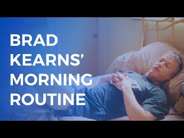 Brad Kearns Morning Routine