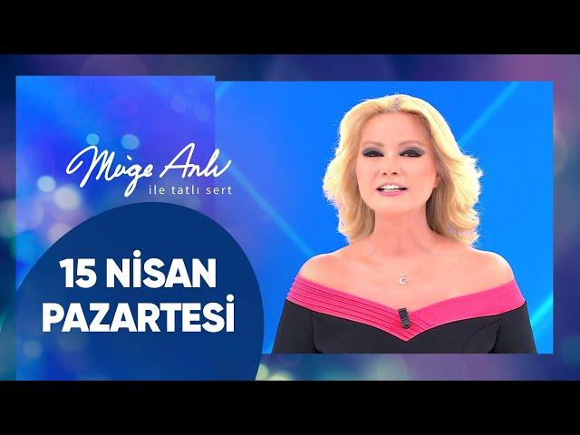 Müge Anlı ile Tatlı Sert | 15 Nisan 2024 Pazartesi