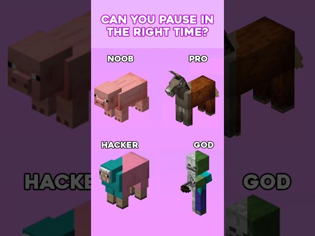 can you pause in the right time? #shorts #minecraft