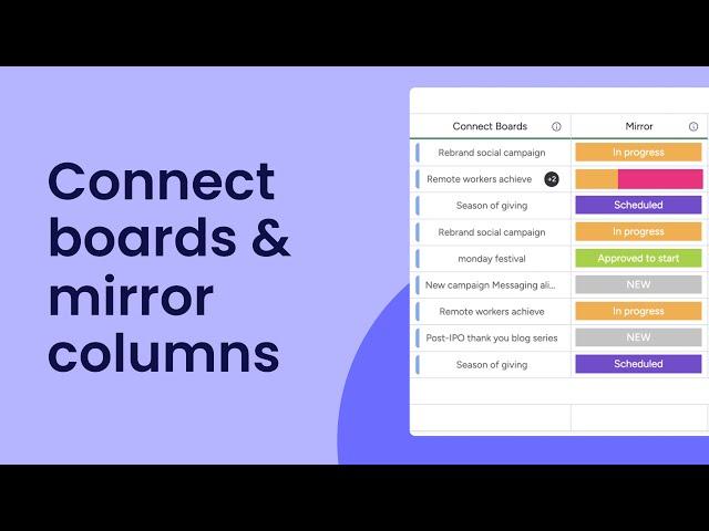 Connect Boards & Mirror Columns | monday.com tutorials