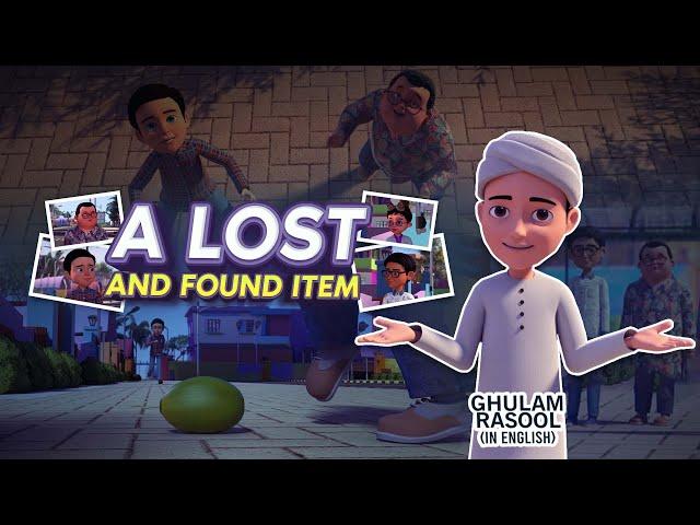 A Lost And Found Item | Ghulam Rasool Cartoon Series | 3D Animation | English Cartoon