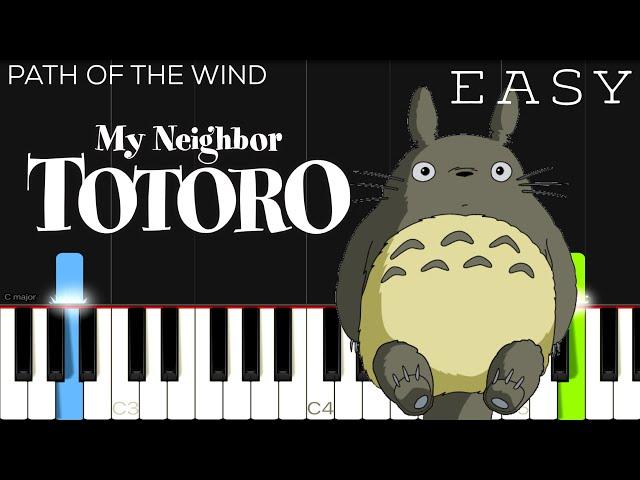 Path of the Wind - My Neighbor Totoro | EASY Piano Tutorial