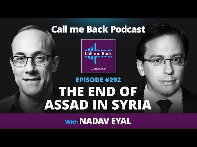 THE END OF ASSAD IN SYRIA - with Nadav Eyal