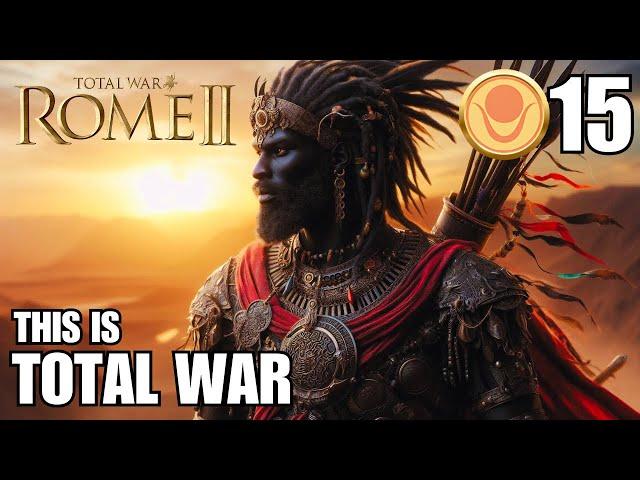 Rome 2: Legendary Kush - This Is Total War Campaign #15 | Balls of fire!