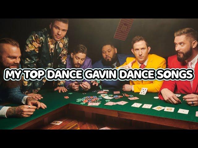 MY TOP 50 DANCE GAVIN DANCE SONGS