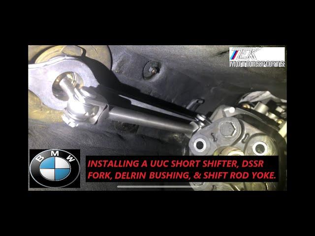 BMW E46 330i UUC short shifter, DSSR rod, Delrin bushing install.