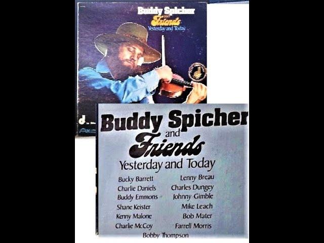 Buddy Spicher and Friends ---I Remember