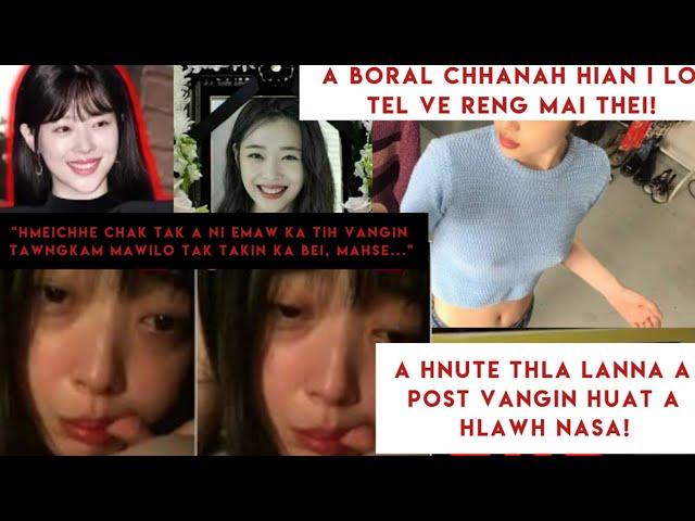 Kpop Idol Sulli boral dan lungchhiatthlak! Tu emaw dam thlakhlelh loh chhan i lo ni ve reng lo maw?