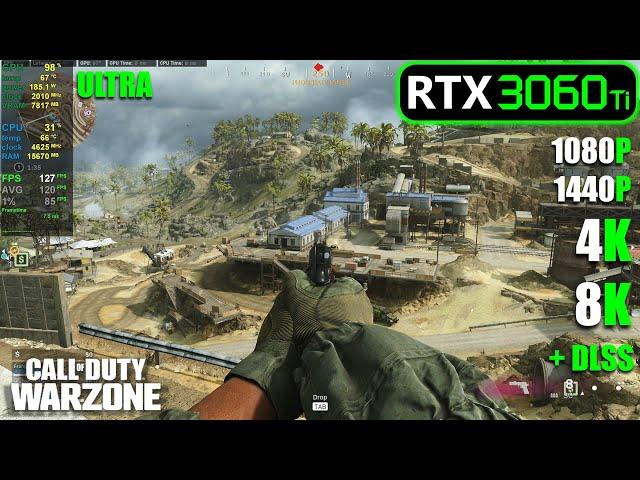 RTX 3060 Ti | COD Warzone - 1080p, 1440p, 4K, 8K, DLSS - ULTRA