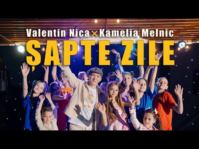 Valentin Nica  Kamelia Melnic - Șapte Zile | Official Video 2024