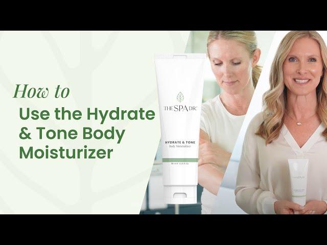 Experience Deep Hydration with The Spa Dr.'s Hydrate & Tone Moisturizer