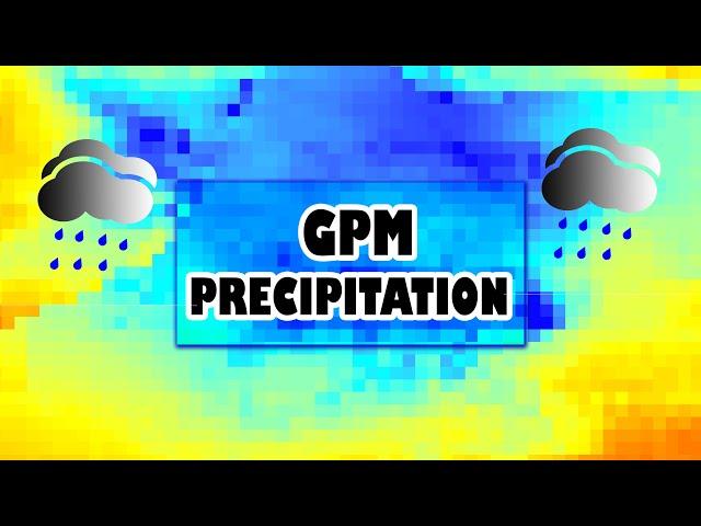 Download precipitation TRMM and GPM | précipitations TRMM et GPM