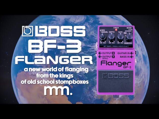 MusicMaker Presents - BOSS BF-3 FLANGER: THE CLASSIC FLANGER @BOSSinfoglobal