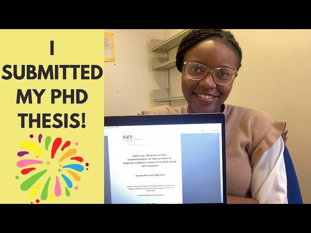 SUBMITTING MY PHD THESIS | Final day in the PhD life video | Road to Doctor of Philosophy