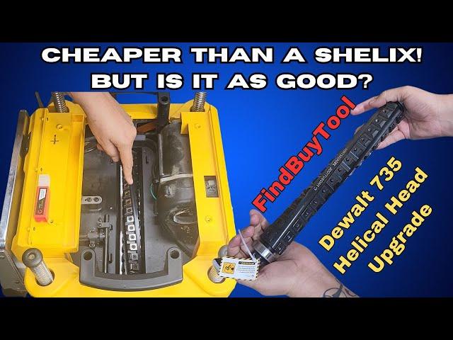 Dewalt 735 Planer Helical Head Upgrade On a Budget--FindBuyTool Helical Head Installation And Review